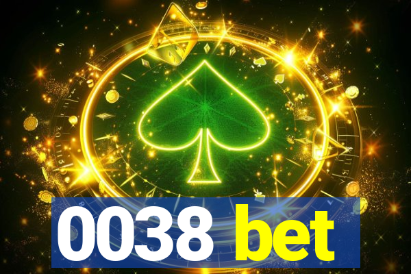 0038 bet